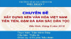 Xây dựng nền văn hóa Việt Nam tiên tiến, đậm đà bản sắc dân tộc