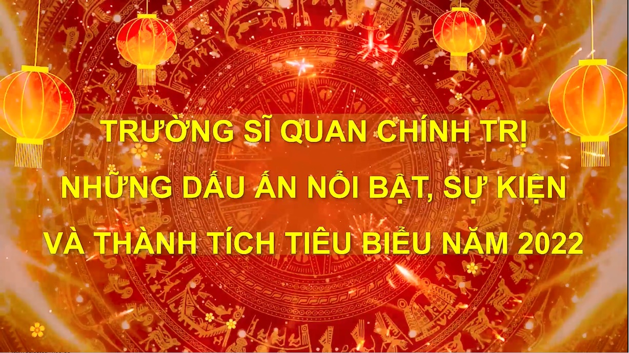 Những dấu ấn nổi bật Trường SQCT năm 2022